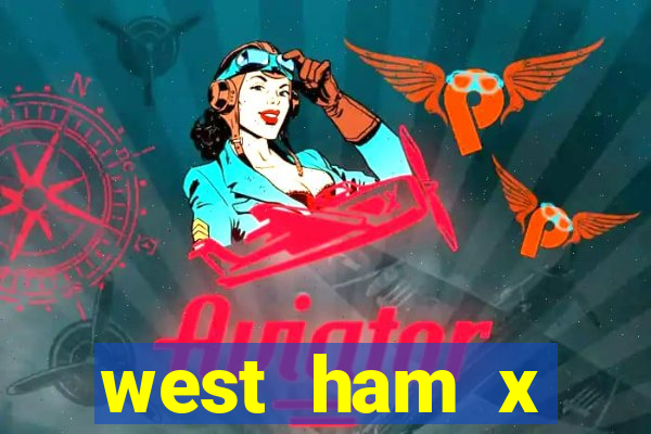 west ham x wolverhampton palpites